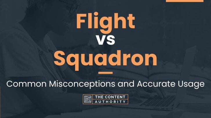 Flight vs Squadron: Common Misconceptions and Accurate Usage