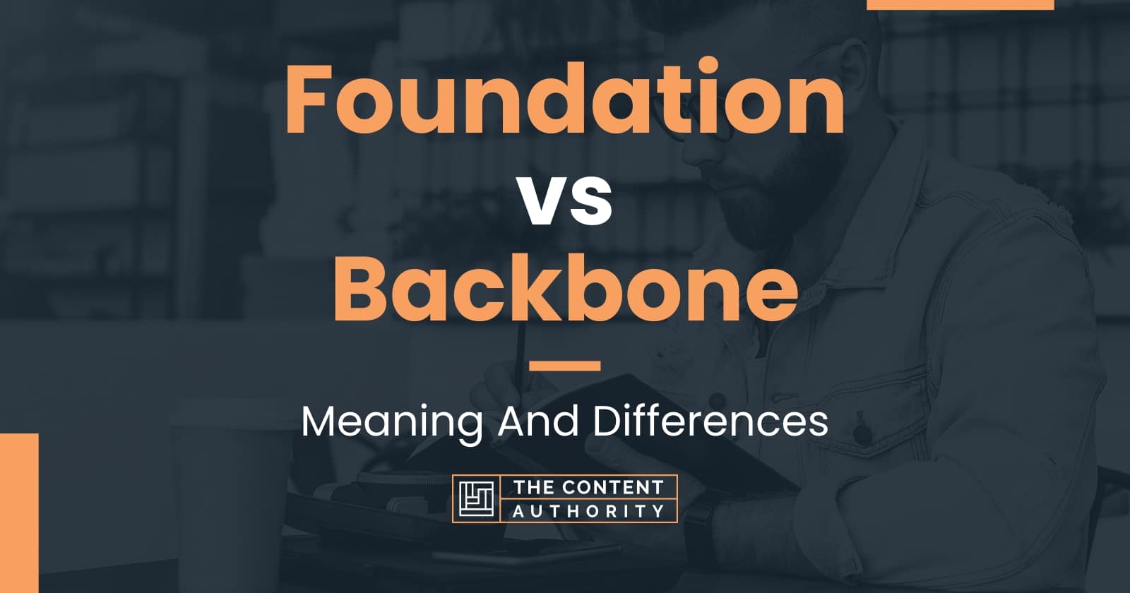 foundation-vs-backbone-meaning-and-differences