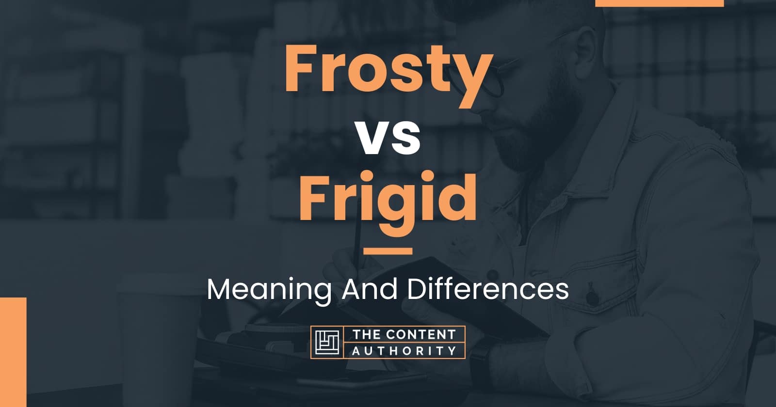 frosty-vs-frigid-meaning-and-differences