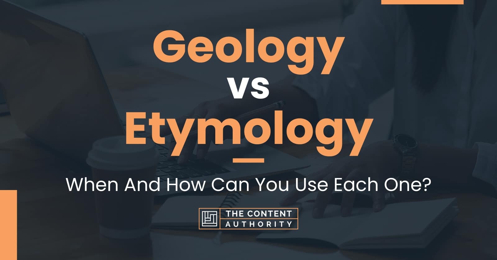 geology-vs-etymology-when-and-how-can-you-use-each-one