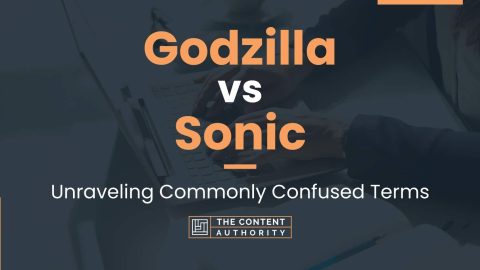 Godzilla vs Sonic: Unraveling Commonly Confused Terms