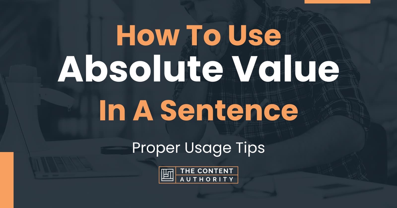 how-to-use-absolute-value-in-a-sentence-proper-usage-tips