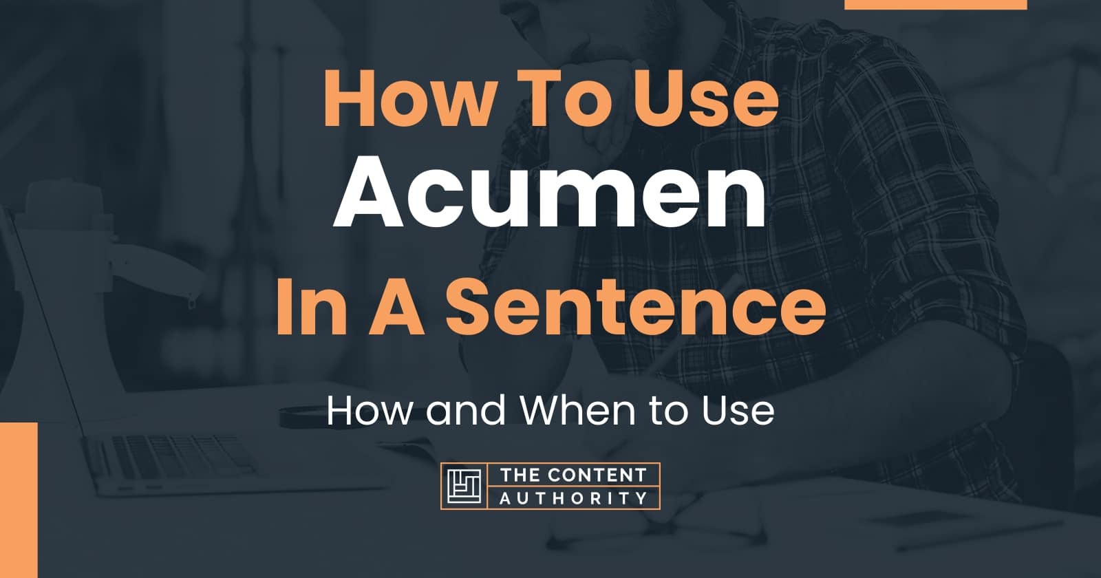 how-to-use-acumen-in-a-sentence-how-and-when-to-use