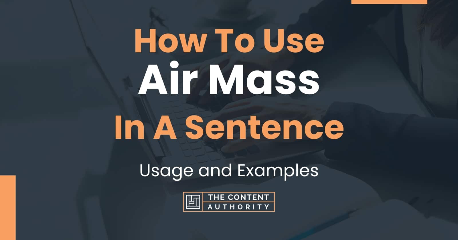 how-to-use-air-mass-in-a-sentence-usage-and-examples