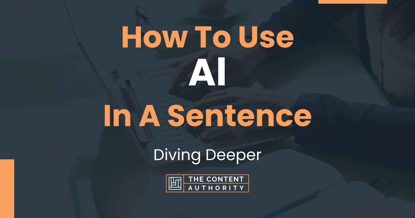 How To Use "Al" In A Sentence Diving Deeper