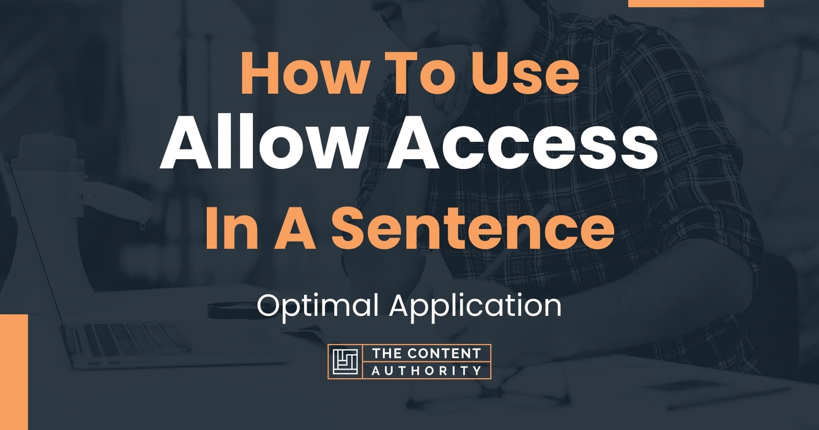 how-to-use-allow-access-in-a-sentence-optimal-application