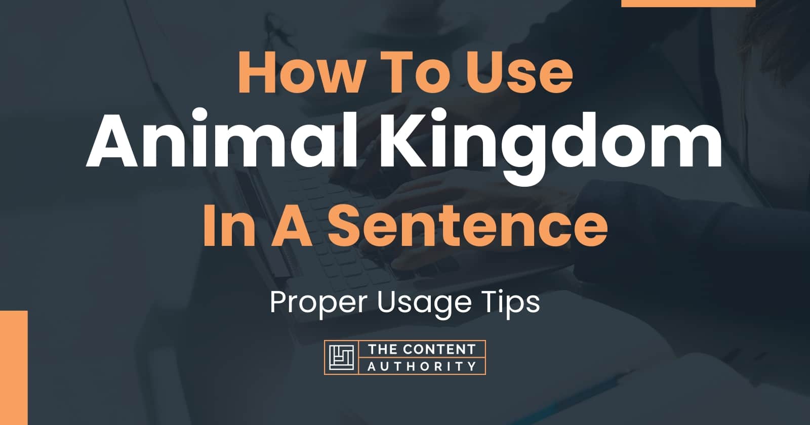 how-to-use-animal-kingdom-in-a-sentence-proper-usage-tips