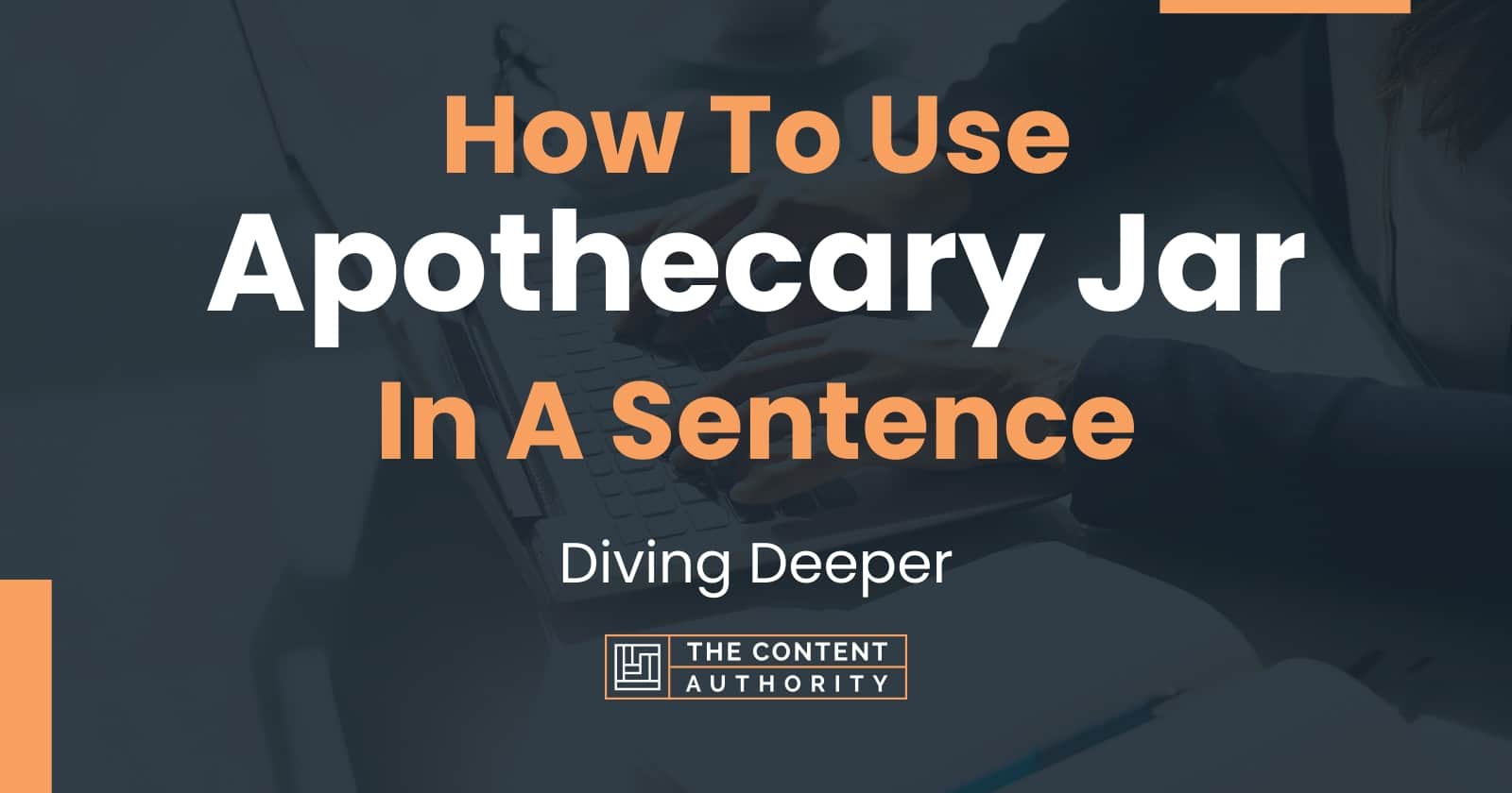 How To Use "Apothecary Jar" In A Sentence Diving Deeper
