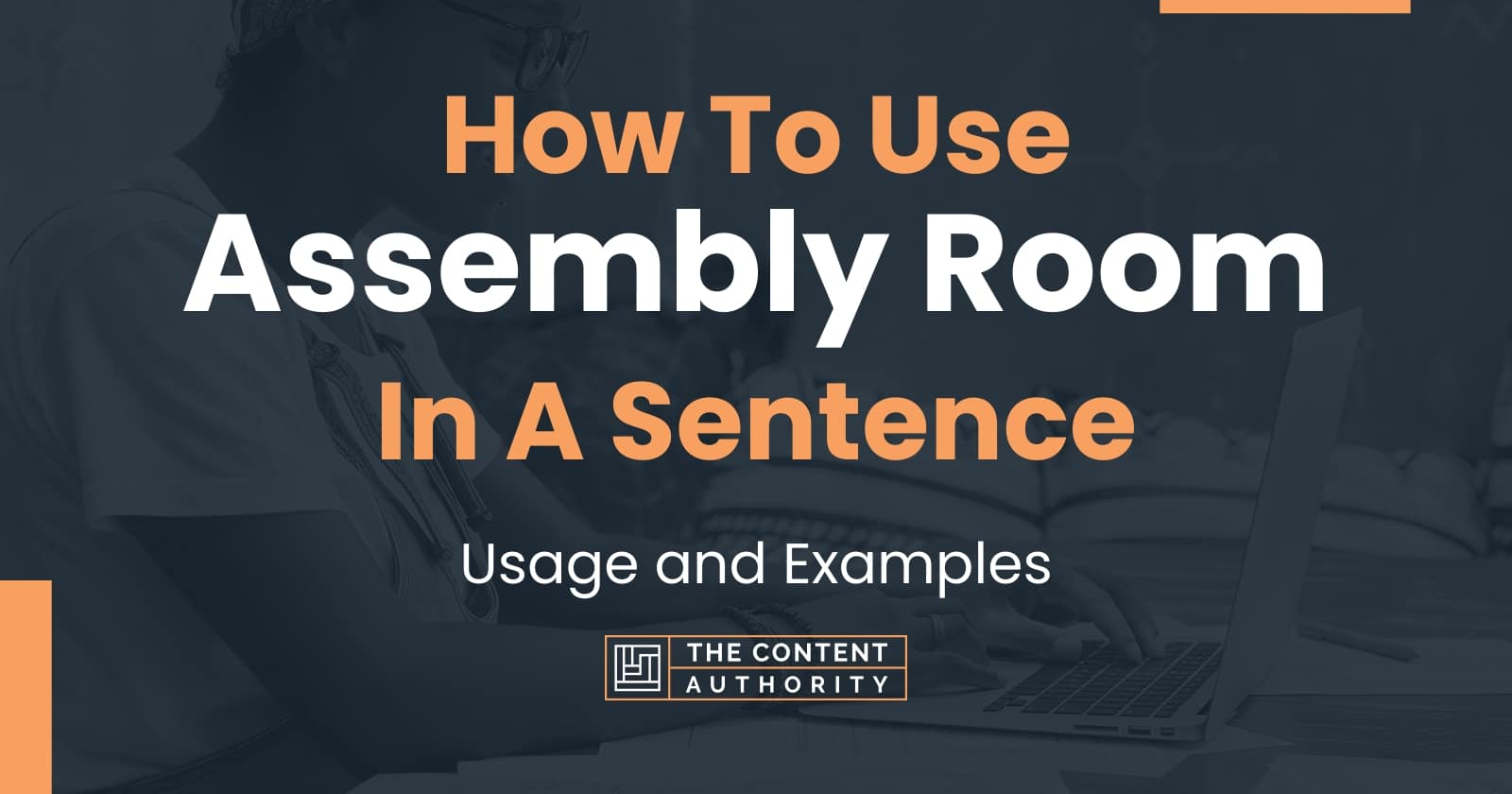 how-to-use-assembly-room-in-a-sentence-usage-and-examples