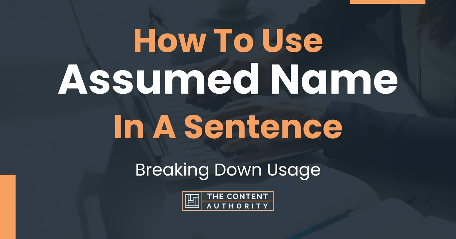 how-to-use-assumed-name-in-a-sentence-breaking-down-usage