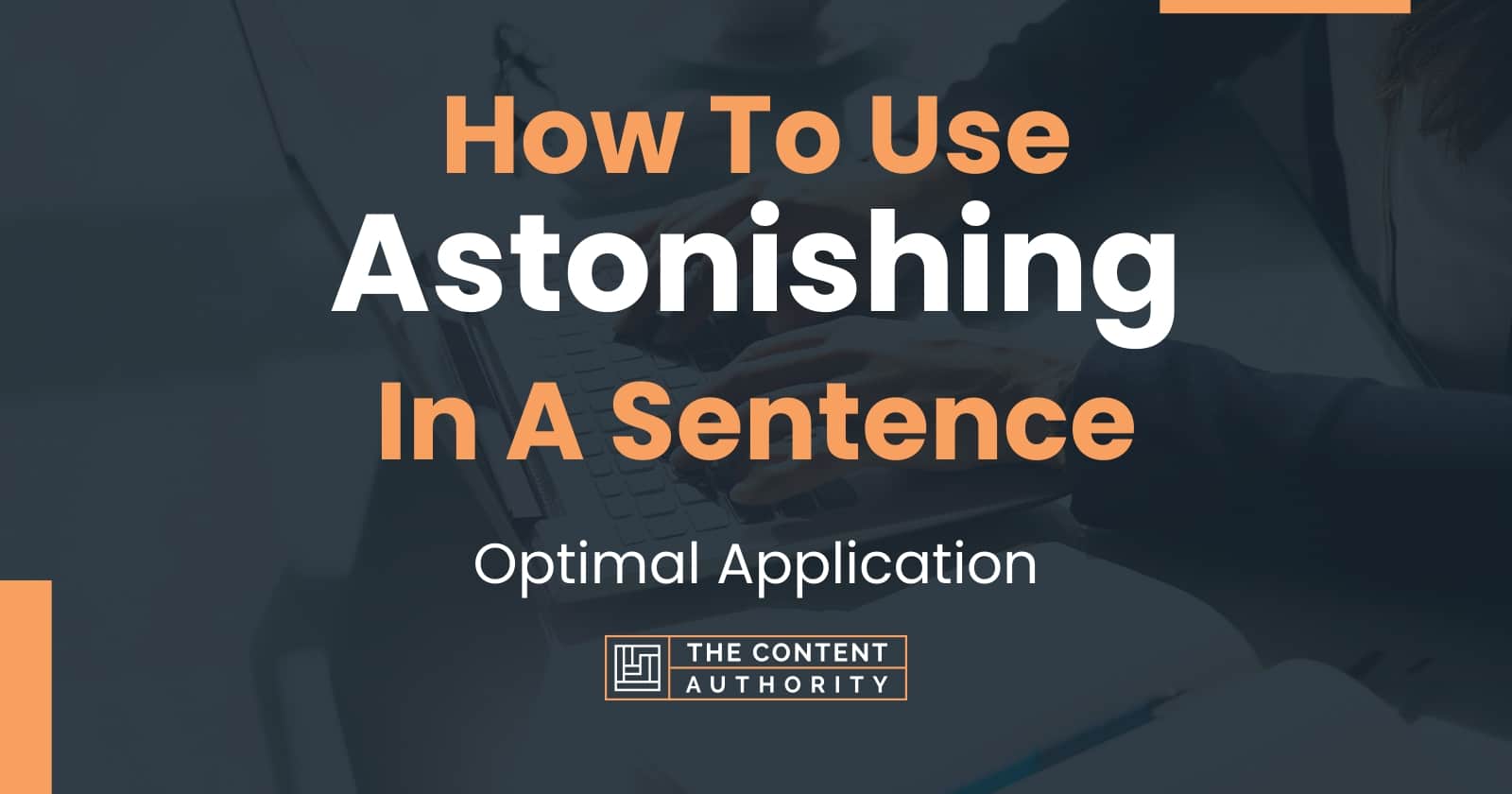 how-to-use-astonishing-in-a-sentence-optimal-application