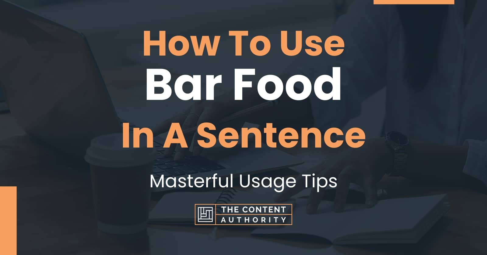 how-to-use-bar-food-in-a-sentence-masterful-usage-tips