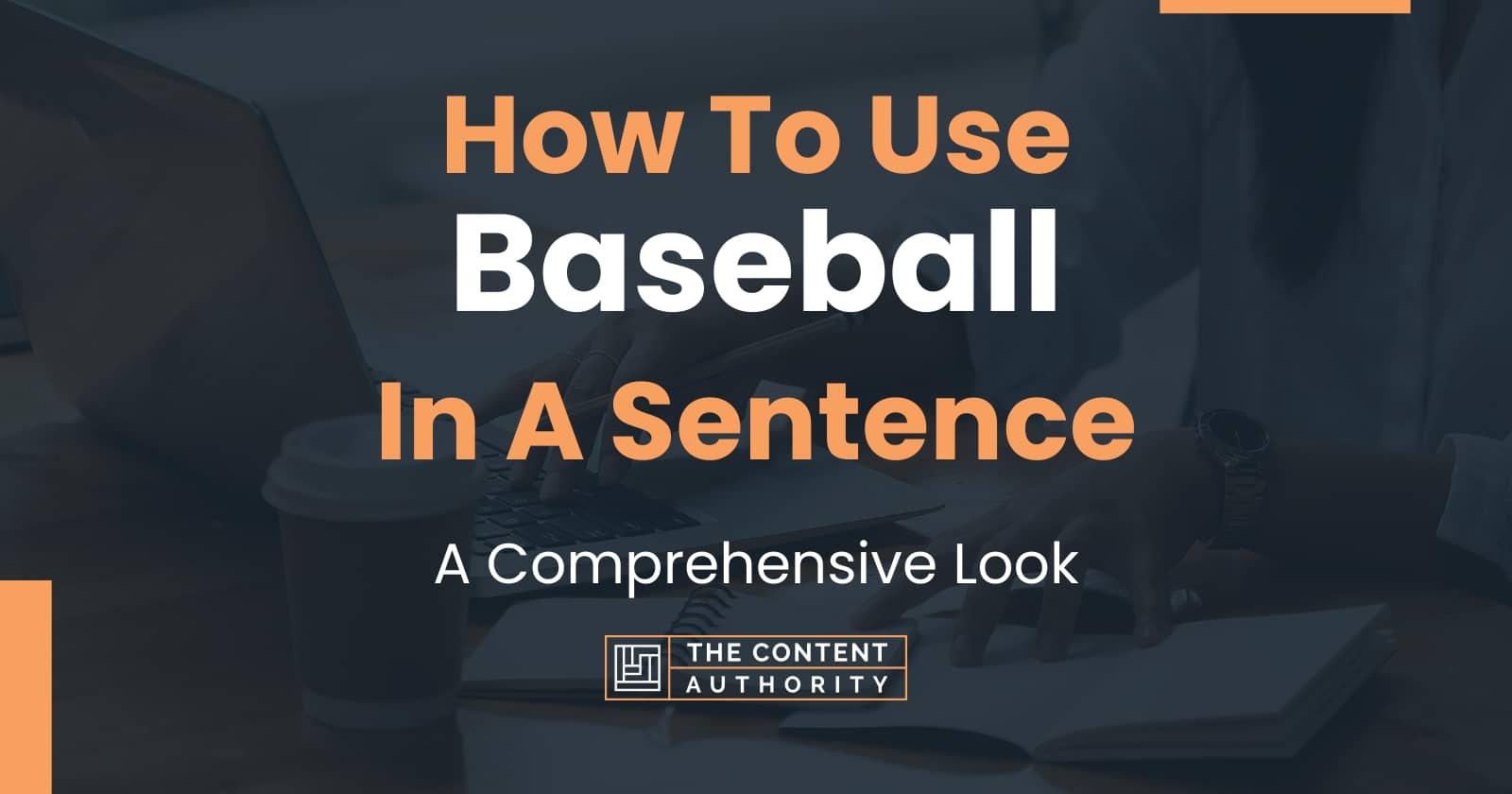 how-to-use-baseball-in-a-sentence-a-comprehensive-look