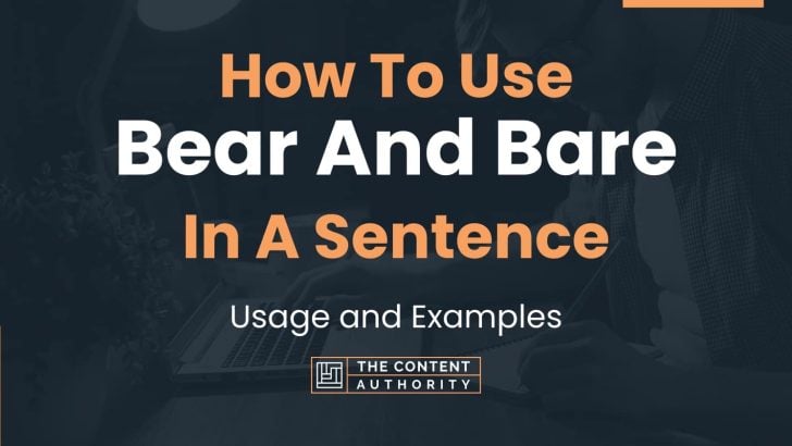 how-to-use-bear-and-bare-in-a-sentence-usage-and-examples