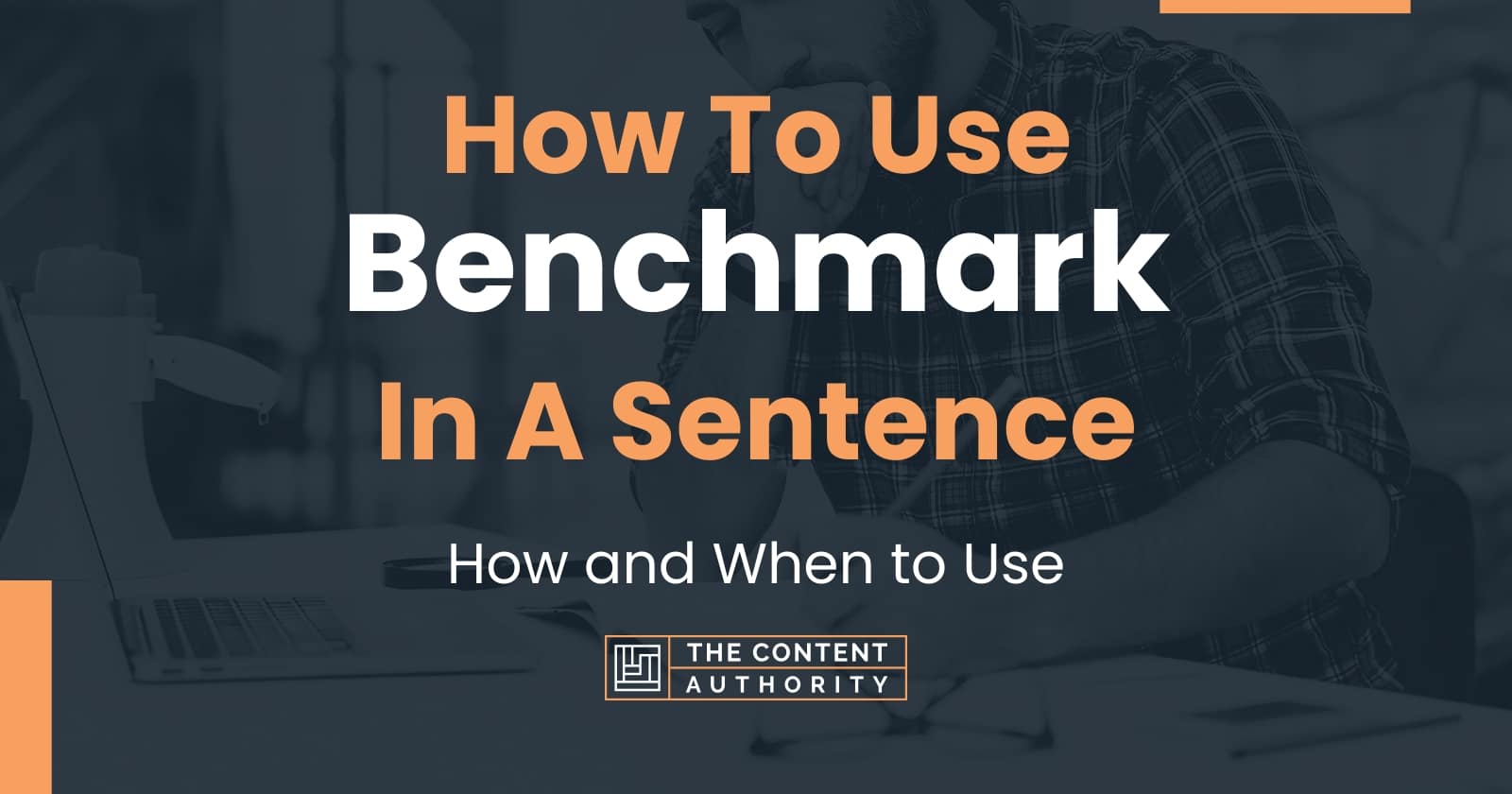 how-to-use-benchmark-in-a-sentence-how-and-when-to-use