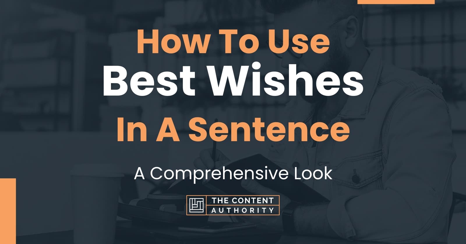 How To Use Best Wishes