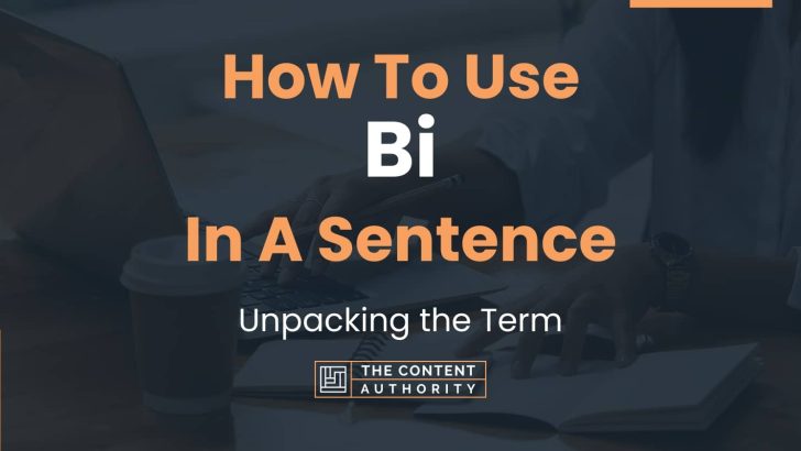 how-to-use-bi-in-a-sentence-unpacking-the-term