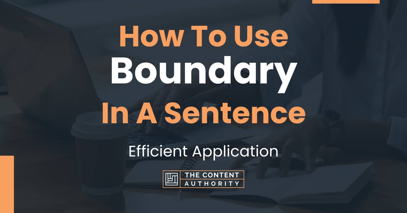 how-to-use-boundary-in-a-sentence-efficient-application