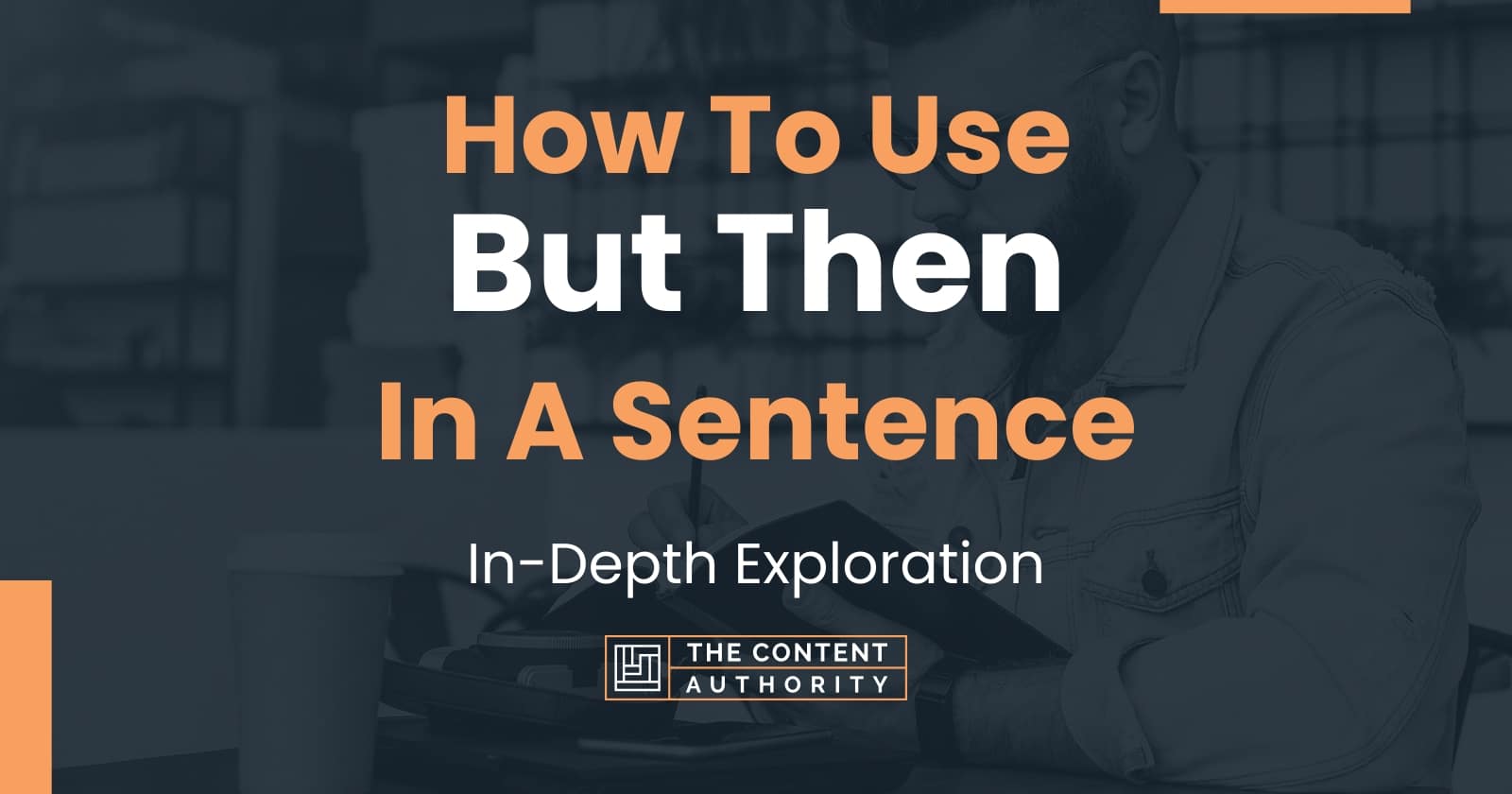 how-to-use-but-then-in-a-sentence-in-depth-exploration