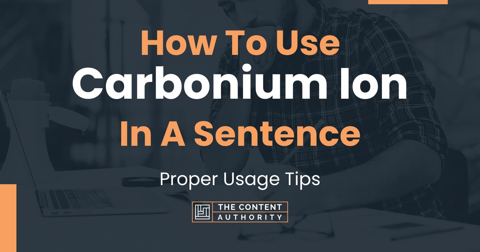 how-to-use-carbonium-ion-in-a-sentence-proper-usage-tips