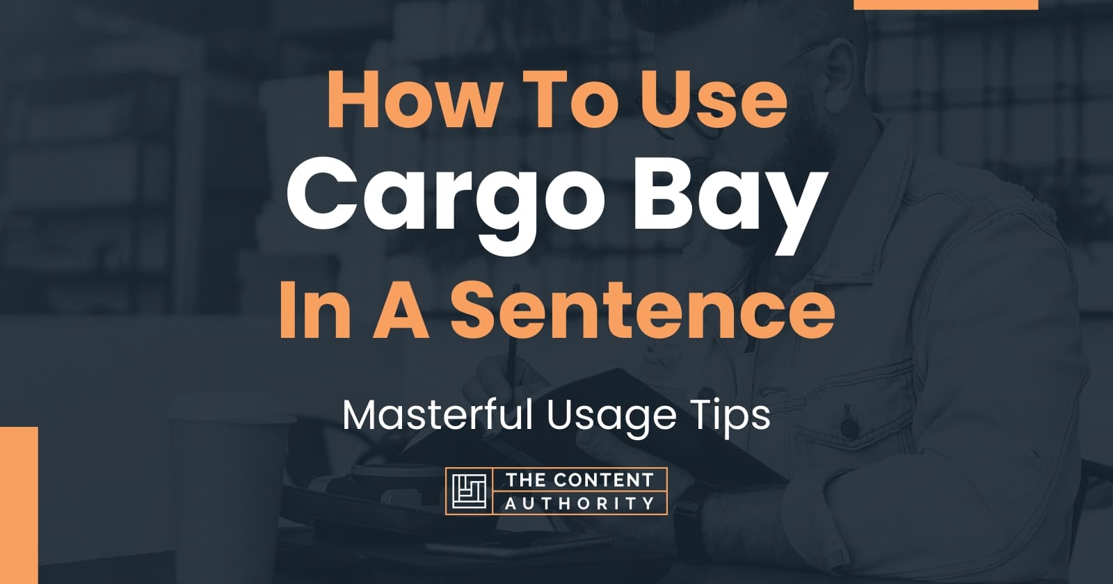 how-to-use-cargo-bay-in-a-sentence-masterful-usage-tips