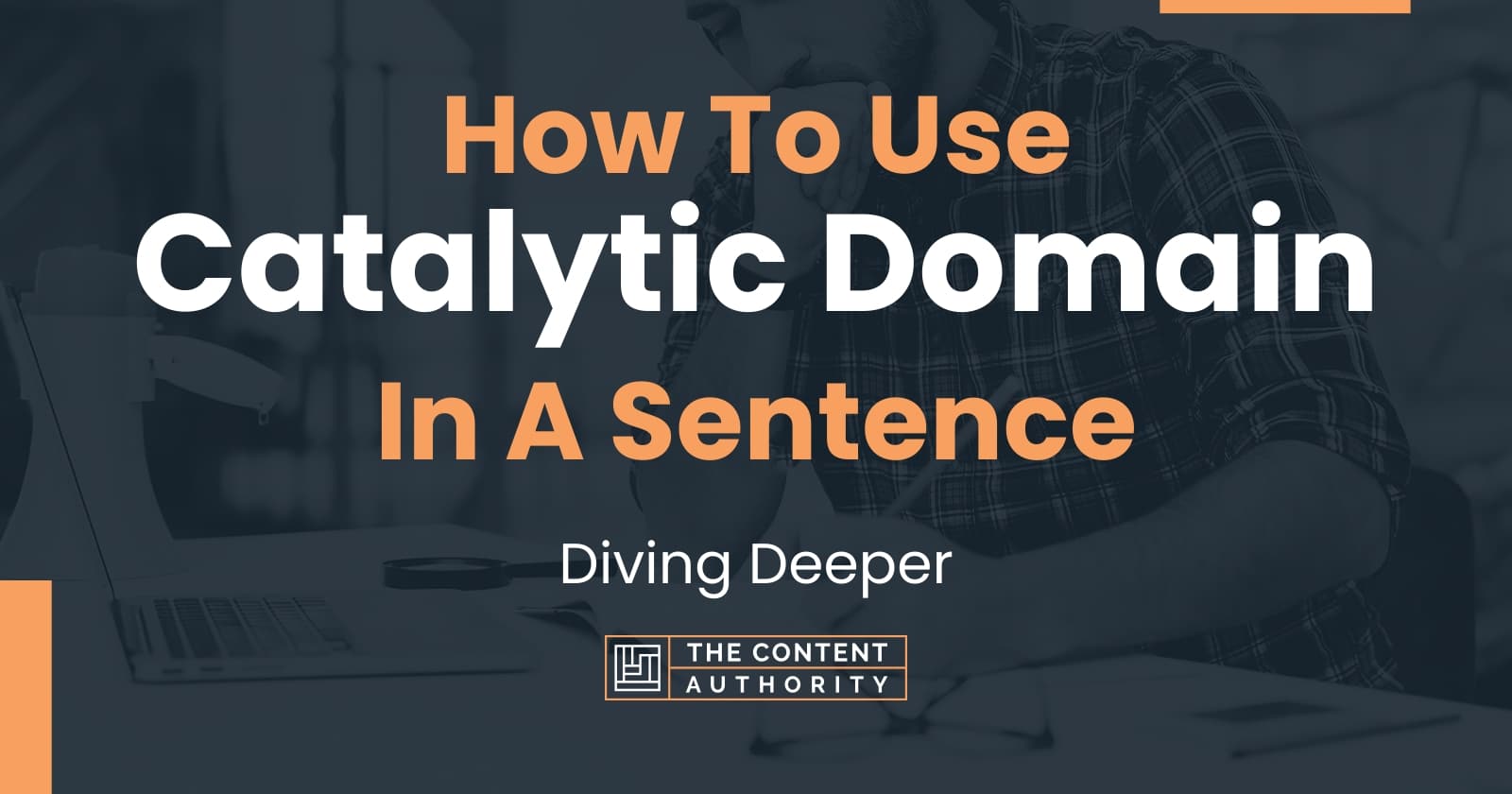 how-to-use-catalytic-domain-in-a-sentence-diving-deeper