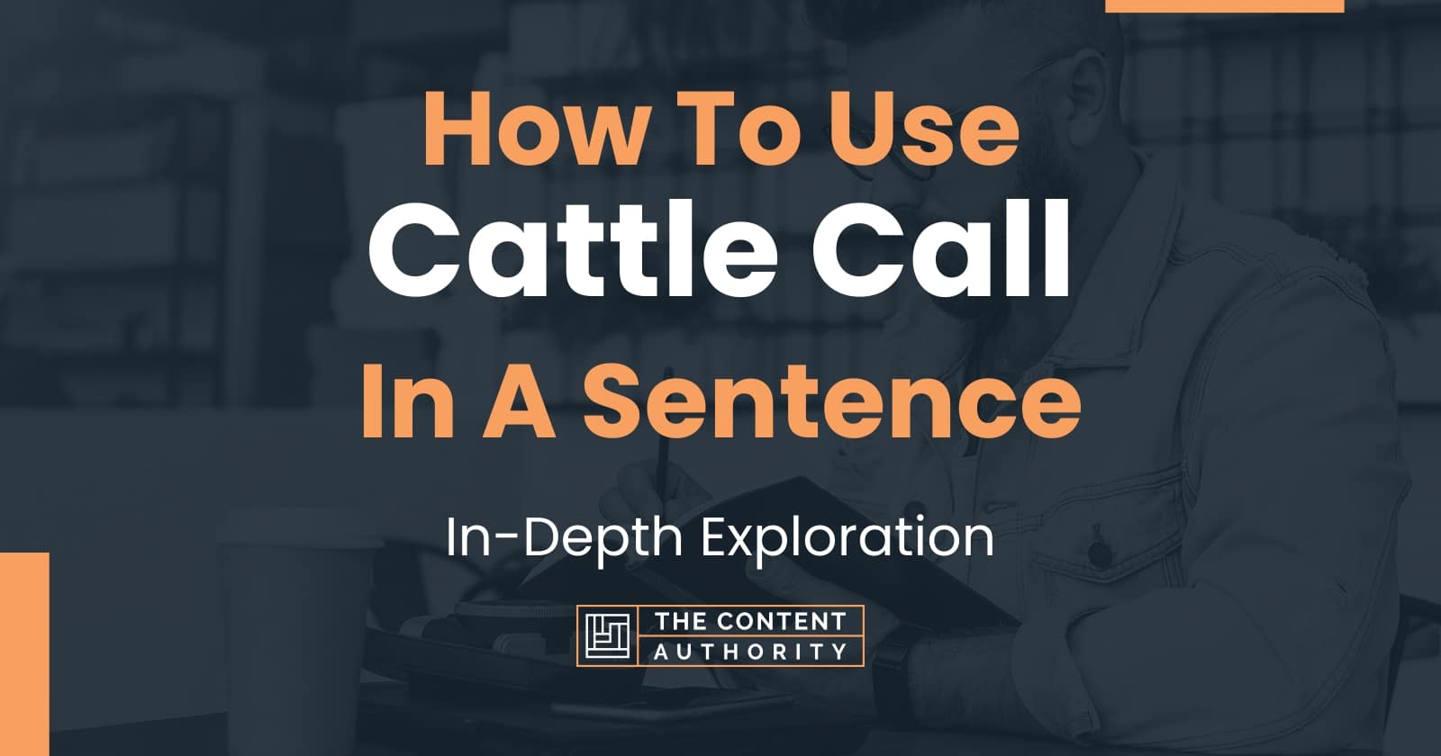 how-to-use-cattle-call-in-a-sentence-in-depth-exploration