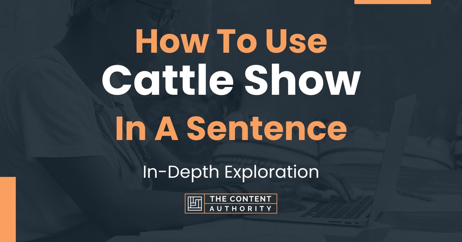 how-to-use-cattle-show-in-a-sentence-in-depth-exploration