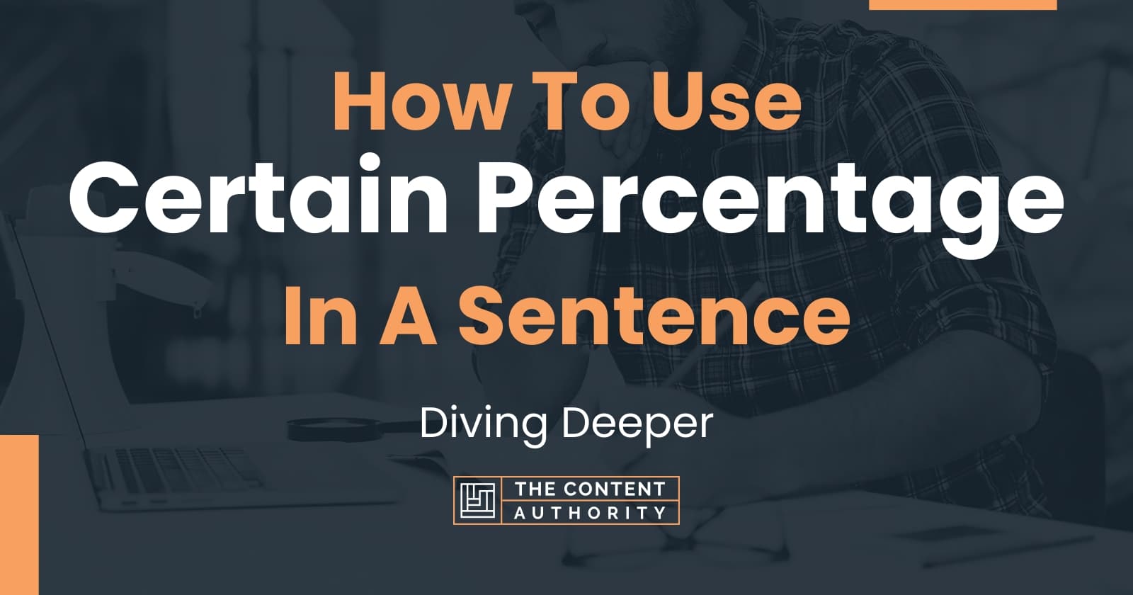 how-to-use-certain-percentage-in-a-sentence-diving-deeper