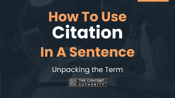 how-to-use-citation-in-a-sentence-unpacking-the-term