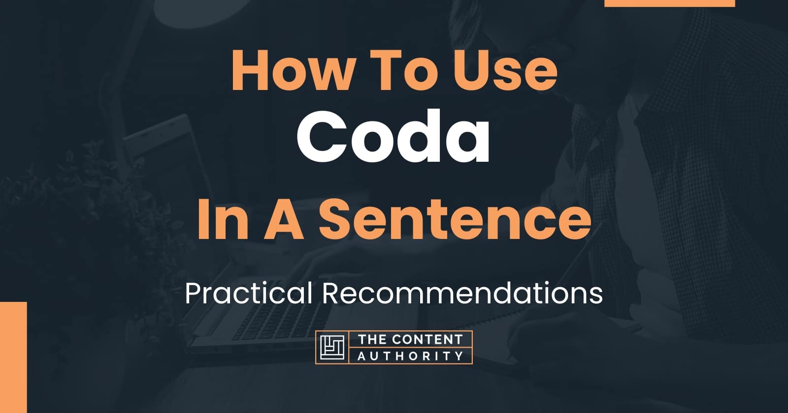 How To Use "Coda" In A Sentence Practical