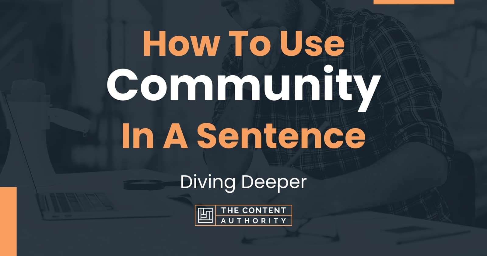 how-to-use-community-in-a-sentence-diving-deeper