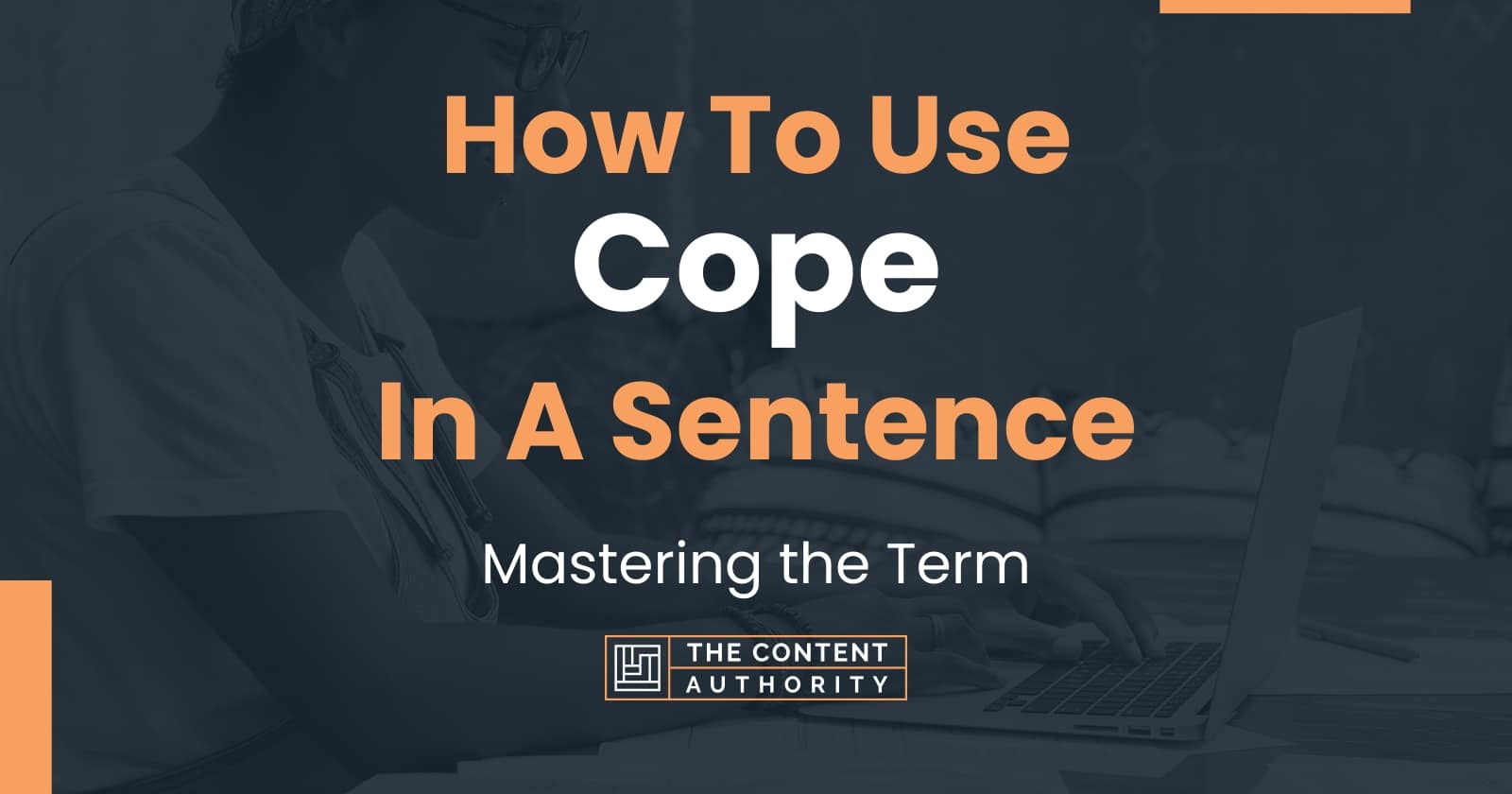 how-to-use-cope-in-a-sentence-mastering-the-term