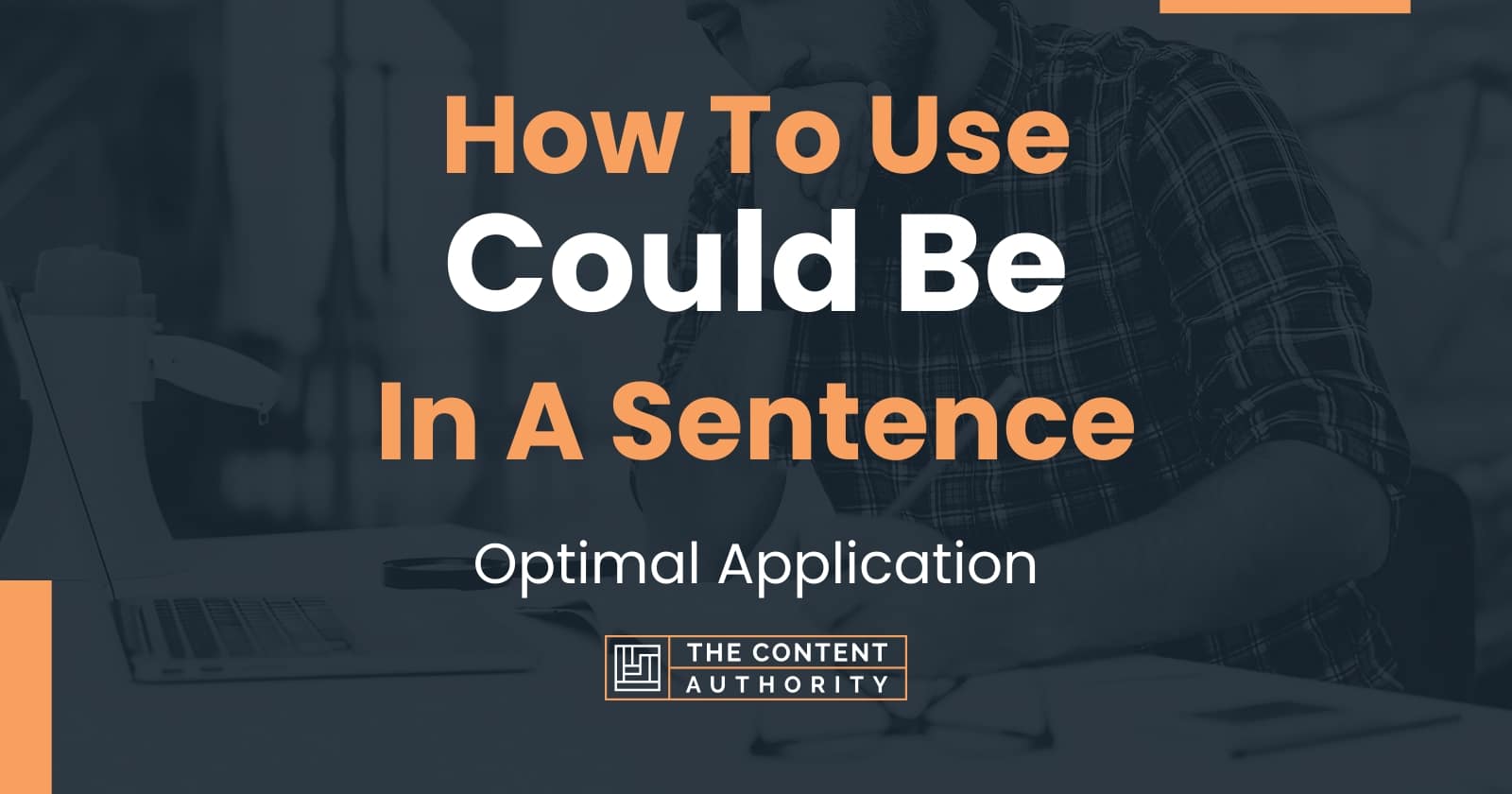 how-to-use-could-be-in-a-sentence-optimal-application