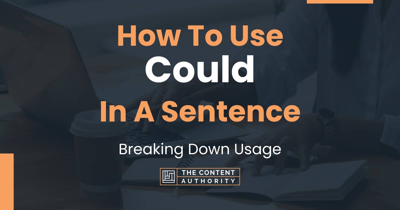 How To Use Could In A Sentence Breaking Down Usage 