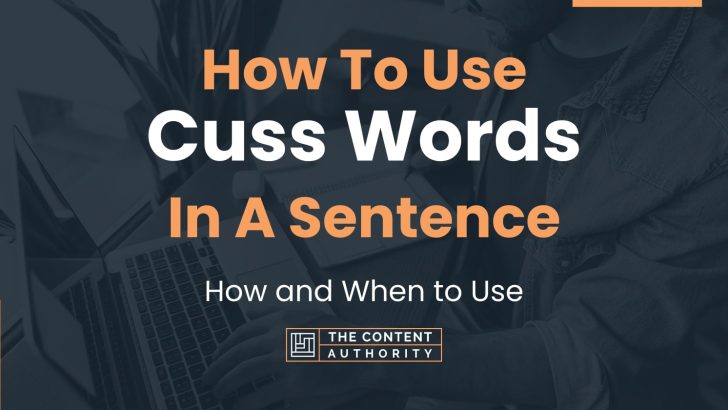 how-to-use-cuss-words-in-a-sentence-how-and-when-to-use