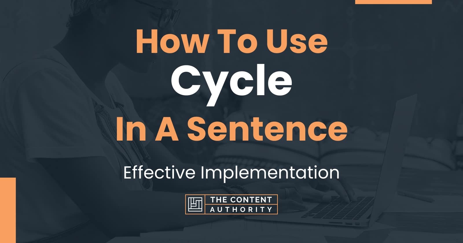 how-to-use-cycle-in-a-sentence-effective-implementation