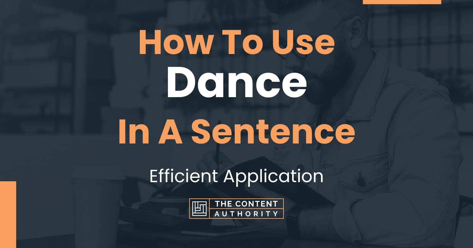 How To Use Dance In A Sentence Efficient Application