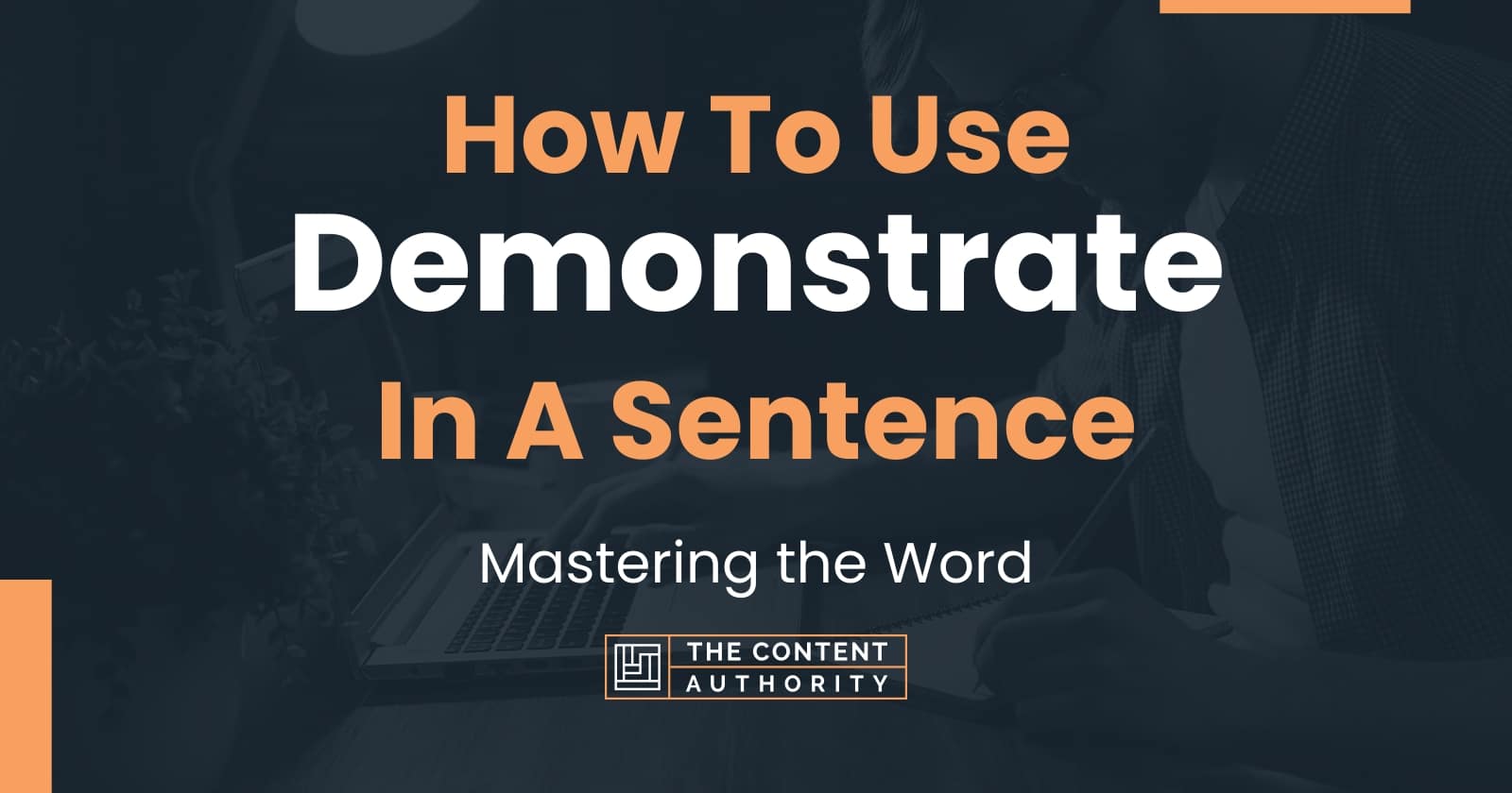 how-to-use-demonstrate-in-a-sentence-mastering-the-word