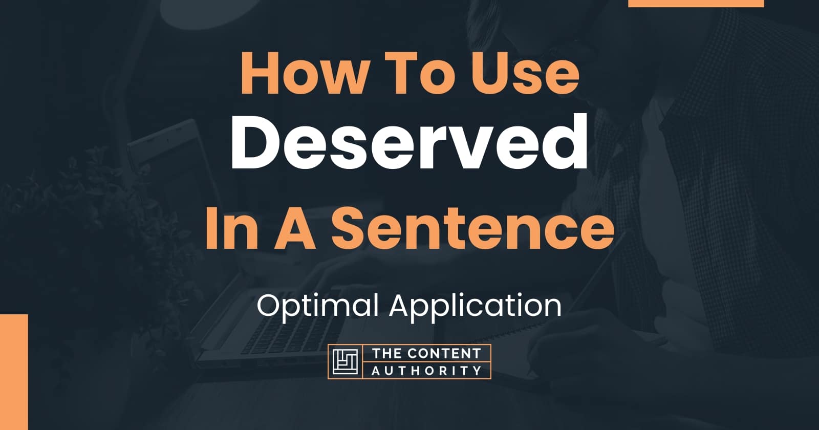 how-to-use-deserved-in-a-sentence-optimal-application