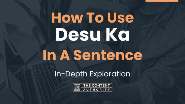 how-to-use-desu-ka-in-a-sentence-in-depth-exploration