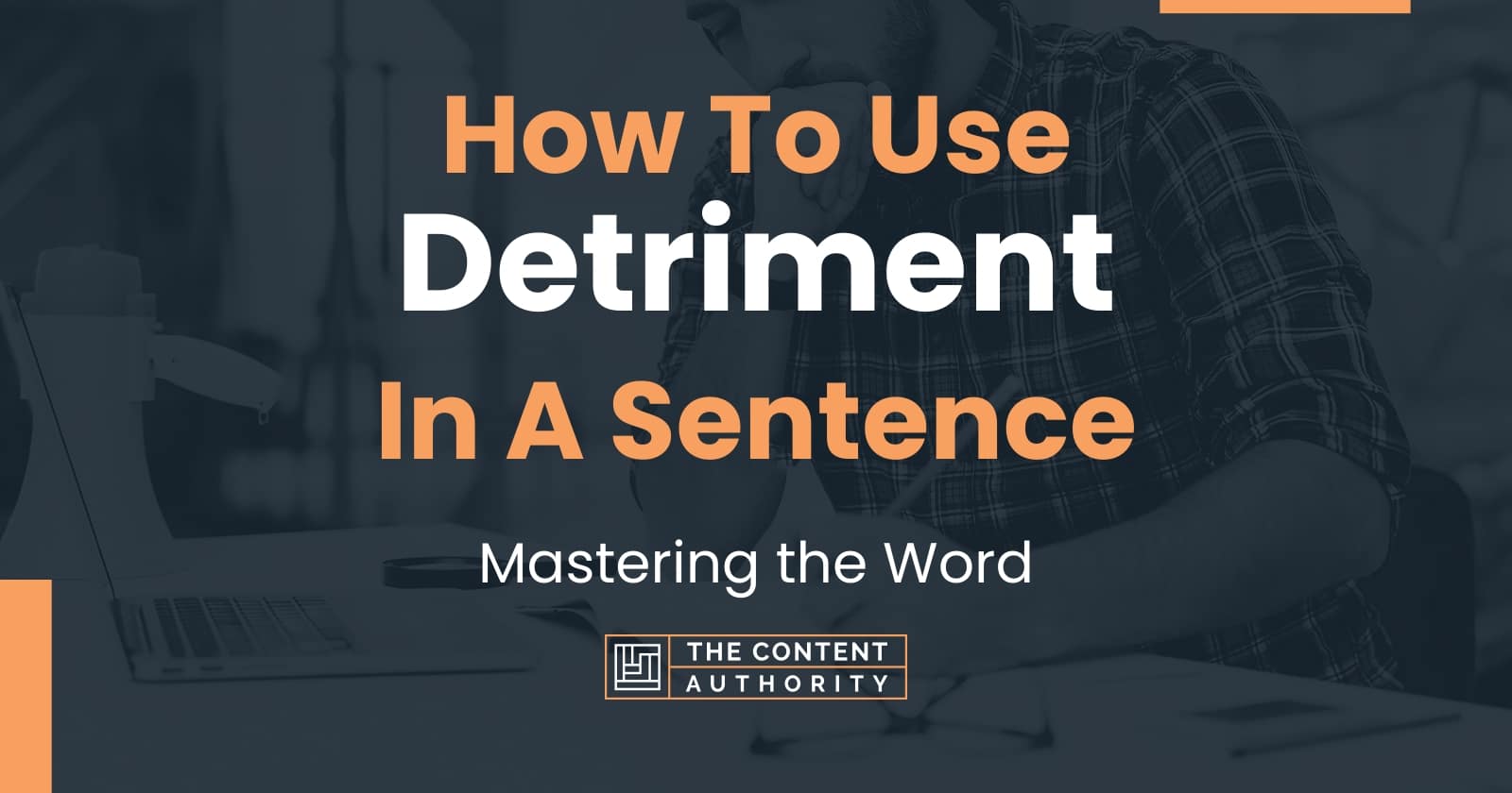 how-to-use-detriment-in-a-sentence-mastering-the-word