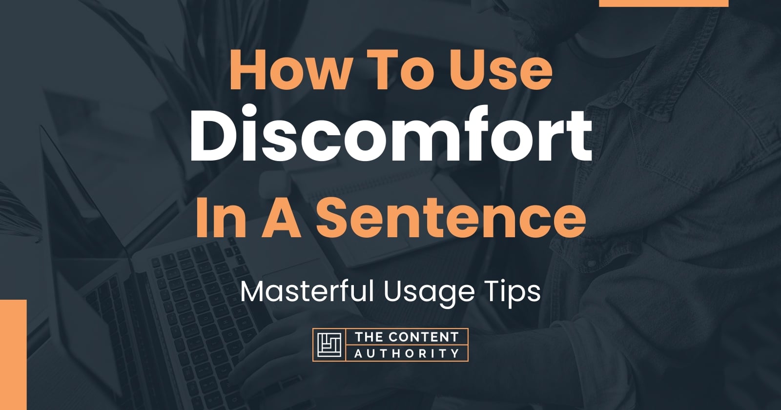 how-to-use-discomfort-in-a-sentence-masterful-usage-tips