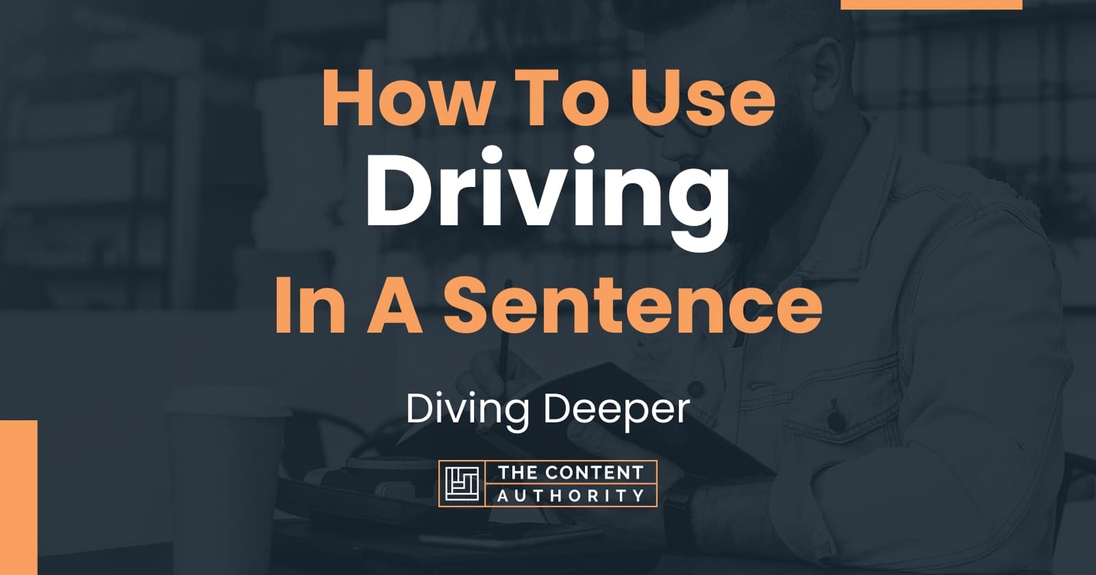 sentences-with-driving-driving-in-a-sentence-in-english-sentences-for