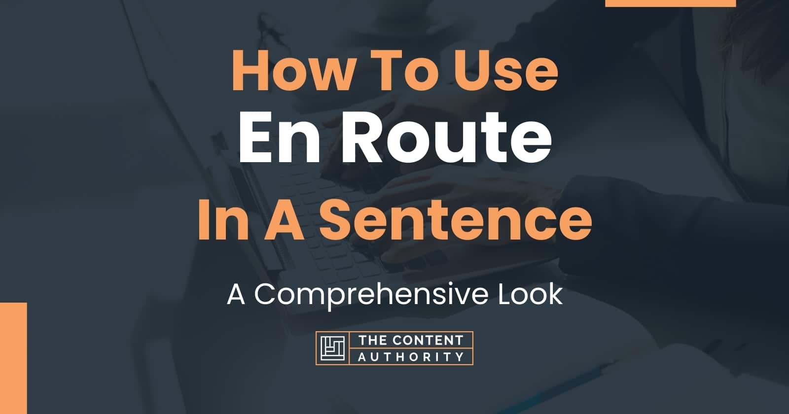 how-to-use-en-route-in-a-sentence-a-comprehensive-look