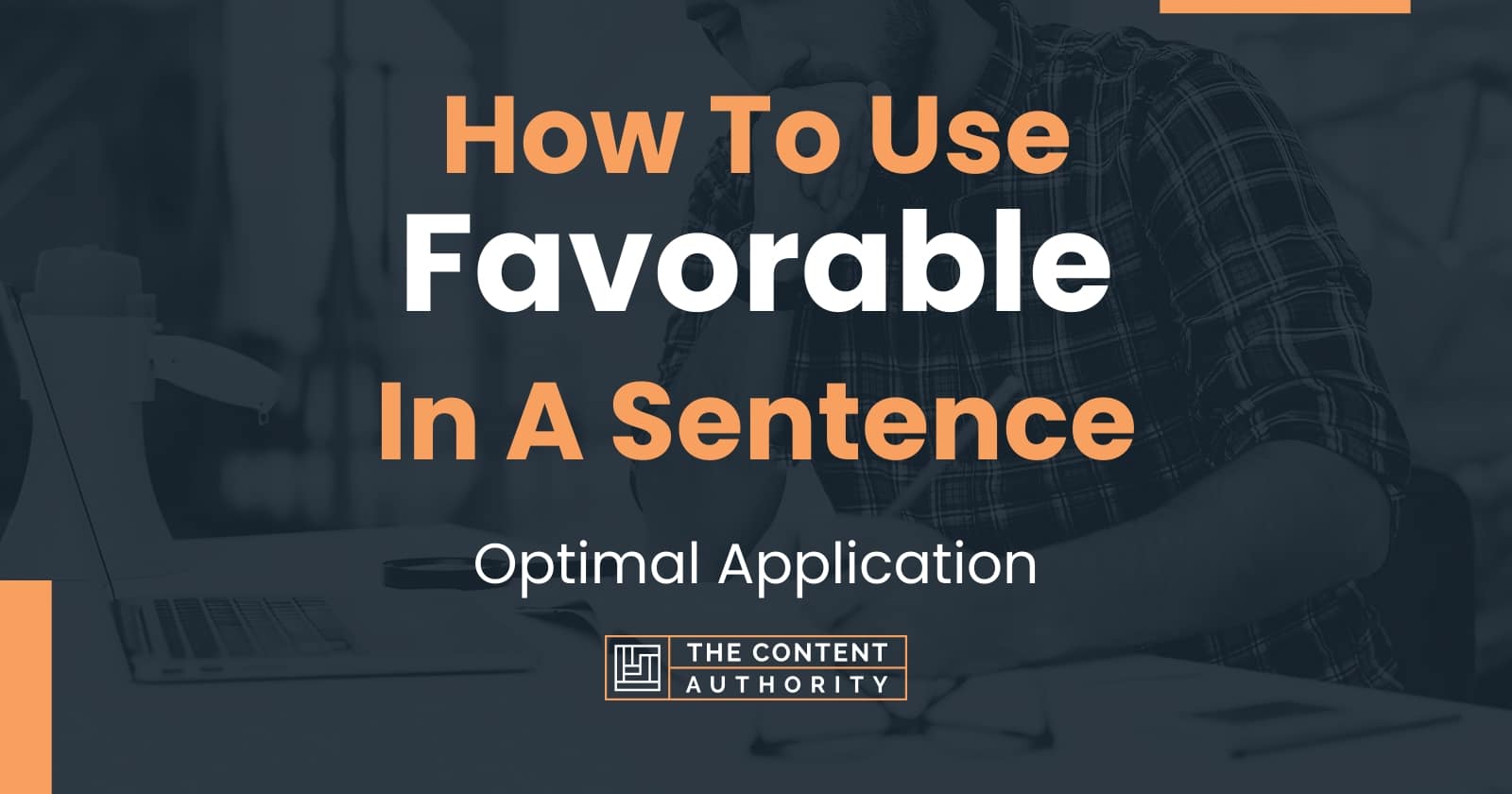 how-to-use-favorable-in-a-sentence-optimal-application