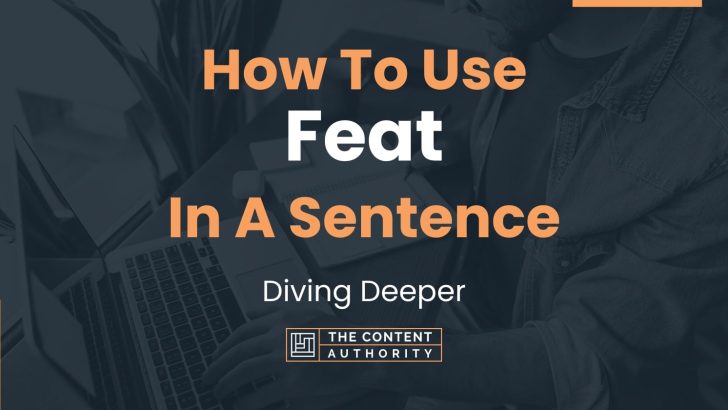 How Use Feat In A Sentence