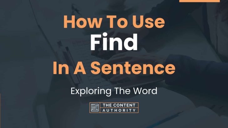 how-to-use-find-in-a-sentence-exploring-the-word