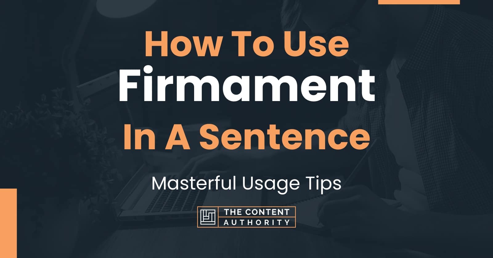 how-to-use-firmament-in-a-sentence-masterful-usage-tips