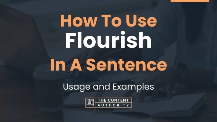 how-to-use-flourish-in-a-sentence-usage-and-examples